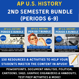 APUSH Semester 2 BUNDLE: Periods 6-9 Complete Units (145 A