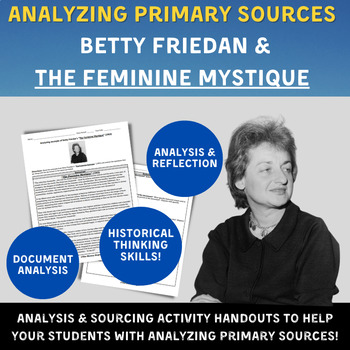Preview of APUSH & US History - Betty Friedan & The Feminine Mystique - Document Analysis