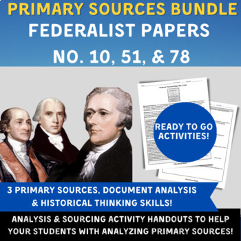 Preview of APUSH & US History Bundle- Federalist Papers No. 10, 51, & 78- Document Analysis