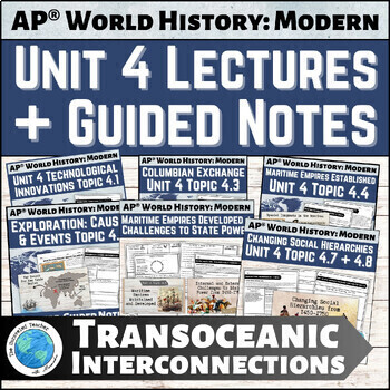 Preview of AP® World Unit 4 Transoceanic Interconnections Lecture and Notes Bundle WHAP