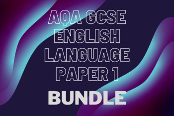 Preview of AQA English Language Paper 1 - COMPLETE BUNDLE