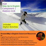 AQA Step Up to English: Component 1 Hobbies Unit with Digi