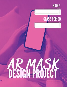 Preview of STEAM Design Project - AR Filter - Computer Science and Art