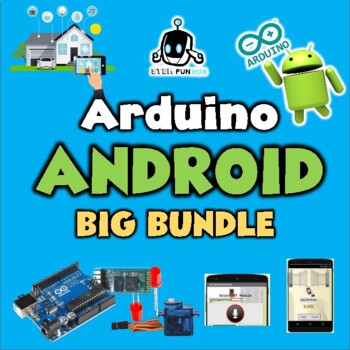 Preview of ARDUINO ANDROID APP CONTROLLED SERIES BIG BUNDLE