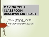 ARE YOU READY FOR YOUR CLASSROOM OBSERVATION