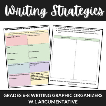Preview of ARGUMENT STRATEGY WRITING GRAPHIC ORGANIZER CLAIMS EVIDENCE W.1 GRADES 6,7,8