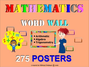Preview of MATH WORD WALL: ARITHMETIC, ALGEBRA, TRIGONOMETRY 275 posters Vocabulary Builder