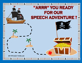 ARRR YOU READY FOR OUR SPEECH ADVENTURE? Speech Bulletin B
