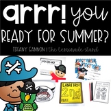 ARRR You Ready for Summer?! End of the Year Pirate Resource