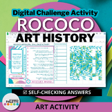 ART HISTORY CHALLENGE - ROCOCO ART - DIGITAL CHALLENGE ACTIVITY