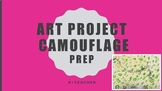 FRENCH ART PROJECT CAMOUFLAGE - PREP
