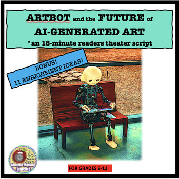 Preview of ARTBOT and the FUTURE of AI-GENERATED ART, READERS' THEATER SCRIPT, read aloud,