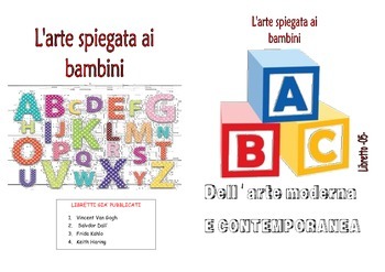 ARTE MODERNA E CONTEMPORANEA SPIEGATA AI BAMBINI DELLA SCUOLA PRIMARIA