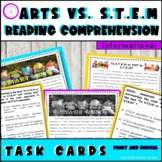 ARTS  vs.  S.T.E.M Informational Passages and Task Cards