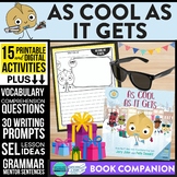 AS COOL AS IT GETS activities READING COMPREHENSION - Book