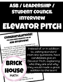 ASB, Leadership, Student Council Interview - Elevator Pitch