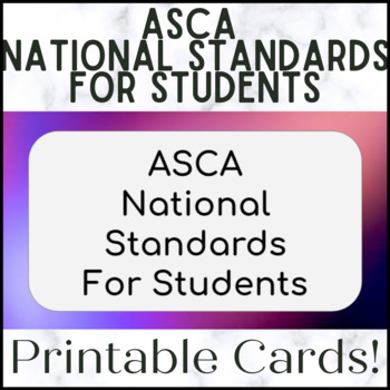 Preview of ASCA National Standards for Students - Printable Cards & Posters