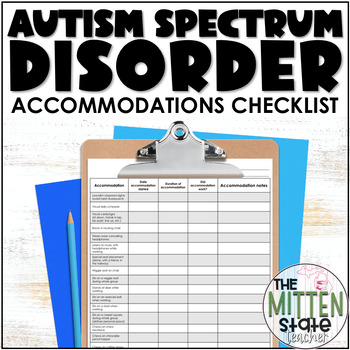 Preview of Autism Spectrum Disorder ASD Accommodation Checklist and Tracker
