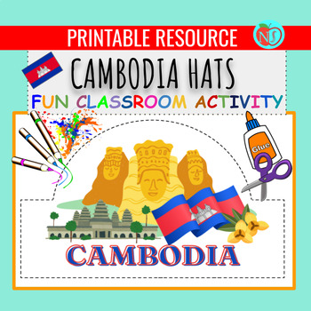 Preview of ASIAN HERITAGE CAMBODIA HATS | COLOR CUT AND PASTE HAT ACTIVITY | MAKE HATS