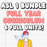 ASL 1 FULL YEAR CURRICULUM BUNDLE!