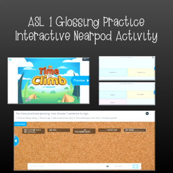 Preview of ASL 1 Glossing Practice (Interactive Nearpod Activity)