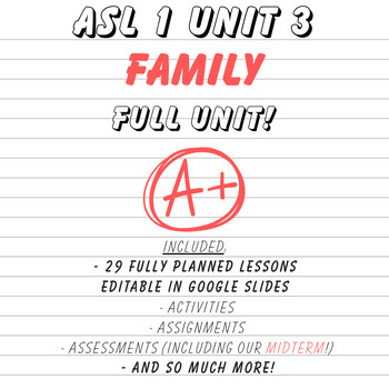 Preview of ASL 1 UNIT 3: FAMILY (FULL UNIT & MIDTERM!)