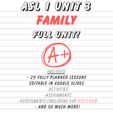 ASL 1 UNIT 3: FAMILY (FULL UNIT & MIDTERM!)