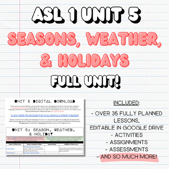 Preview of ASL 1 UNIT 5: SEASONS, WEATHER, & HOLIDAYS (FULL UNIT & FINAL EXAM!)