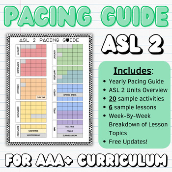 Preview of ASL 2 Pacing Guide -- Includes Select Activities & Lessons for Each Unit!