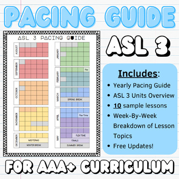 Preview of ASL 3 Pacing Guide -- Includes Select Lessons for Each Unit!