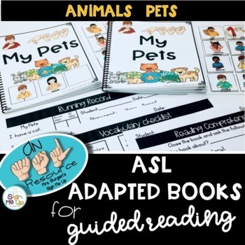 Preview of ASL Adapted Books  ANIMALS   PETS