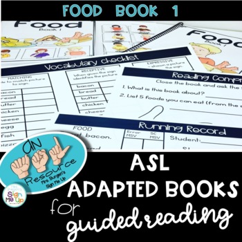 Preview of ASL Adapted Books FOOD BOOK 1