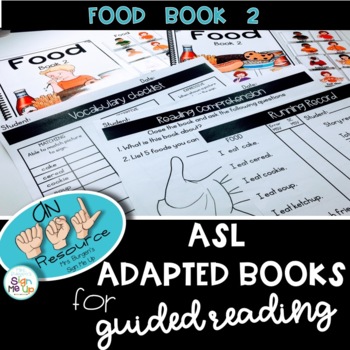 Preview of ASL Adapted Books  FOOD BOOK  2