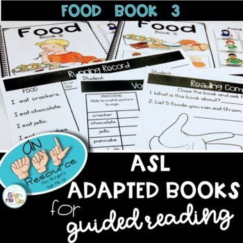 Preview of ASL Adapted Books  FOOD BOOK  3