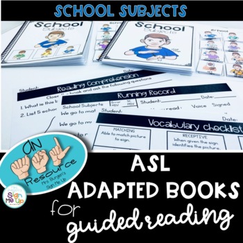 Preview of ASL Adapted Books SCHOOL SUBJECTS