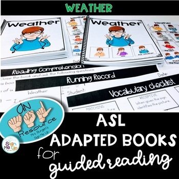 Preview of ASL Adapted Books WEATHER