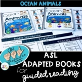 ASL Adapted Books for Guided Reading Ocean Animals
