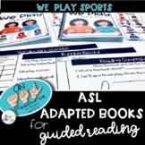 ASL Adapted Books  WE PLAY SPORTS