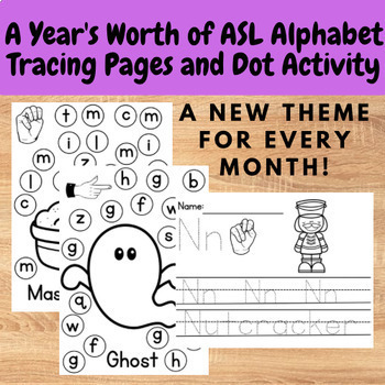 Preview of ASL Alphabet Dot Marker and Tracing Activity Pages for the Year - Growing Bundle