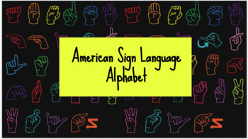 Preview of ASL (American Sign Language) Alphabet Google Presentation
