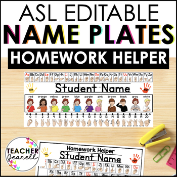 Preview of ASL Desk Name Plates and Homework Helpers - Editable