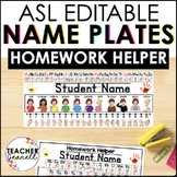 ASL Desk Name Plates and Homework Helpers - Editable