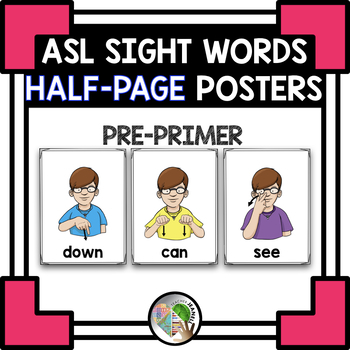 Preview of ASL American Sign Language Pre-Primer Sight Word Half-Page Posters
