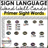 ASL American Sign Language Word Wall Cards - Primer Sight Words