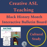 ASL Black History Month Interactive Bulletin Board