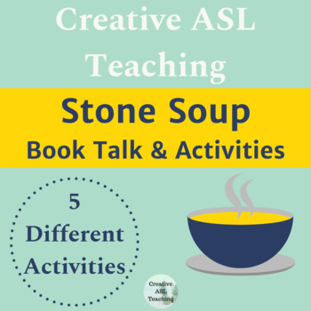 Preview of ASL Book Talk Stone Soup - editable for ASL or Deaf/HH