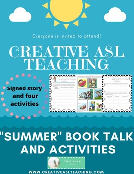 Preview of ASL Book Talk "Summer" Storytelling and Activities - Deaf. HoH