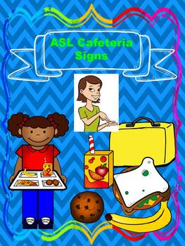 ASL Cafeteria Signs by Stephanie Nielsen | TPT