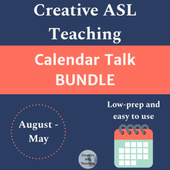 Preview of ASL Calendar Talk Bundle August - May