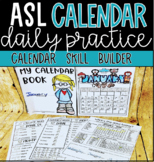 ASL Calendar Time